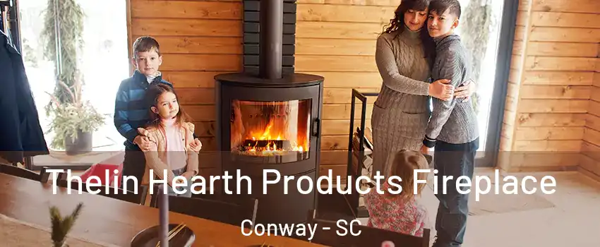  Thelin Hearth Products Fireplace Conway - SC